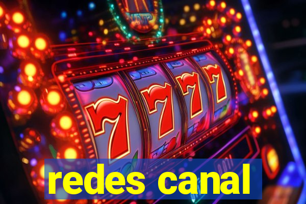 redes canal